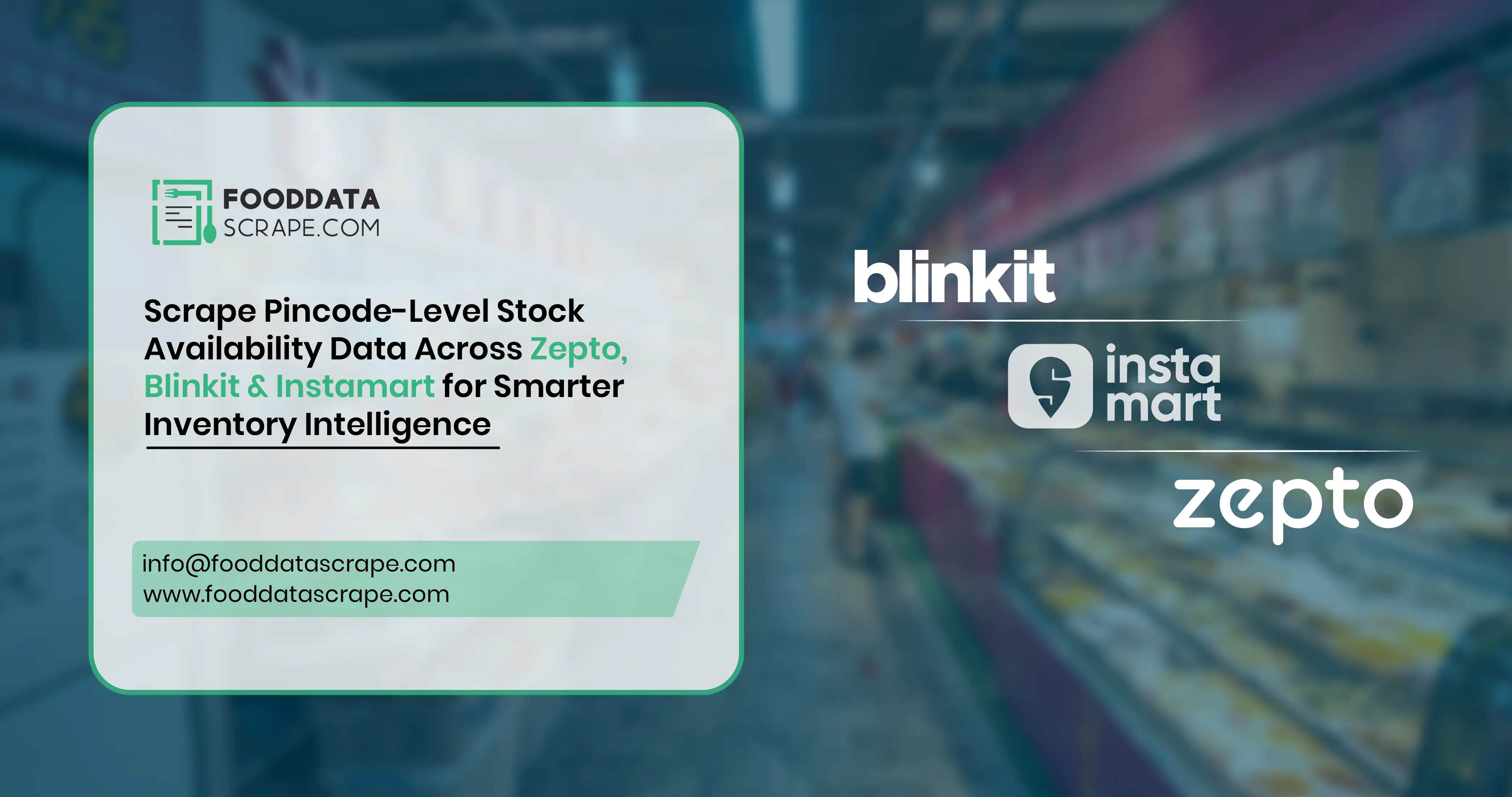 Scrape Pincode-Level Stock Availability Data Across Zepto, Blinkit & Instamart for Smarter Inventory Intelligence